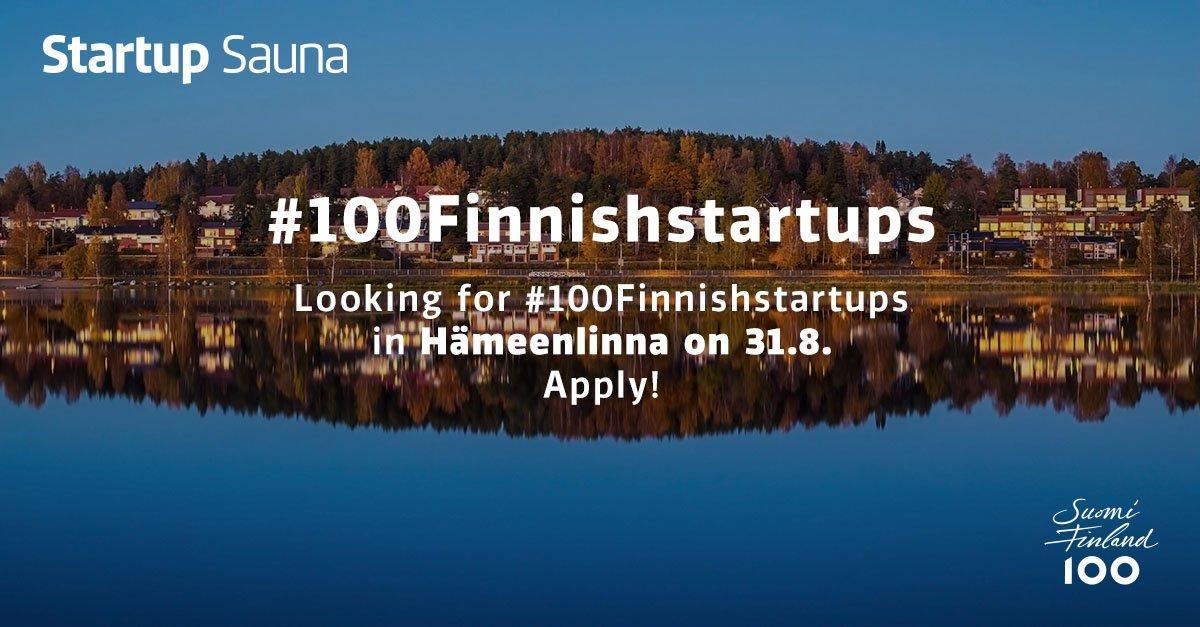 31.8.2017 – #100finnishstartups Hämeenlinna
