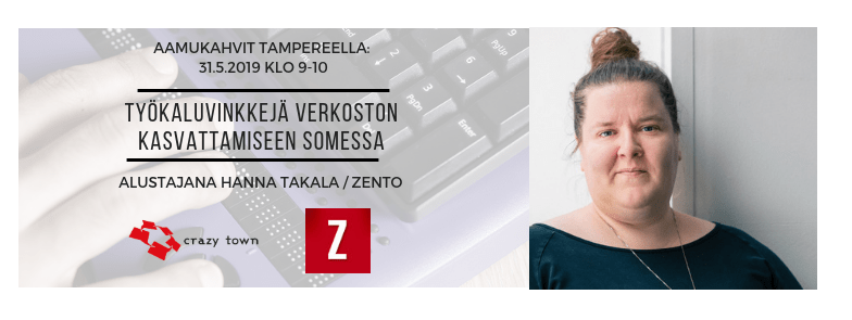 31.5.2019 – Työkaluvinkkejä verkoston kasvattamiseen somessa (Tre)