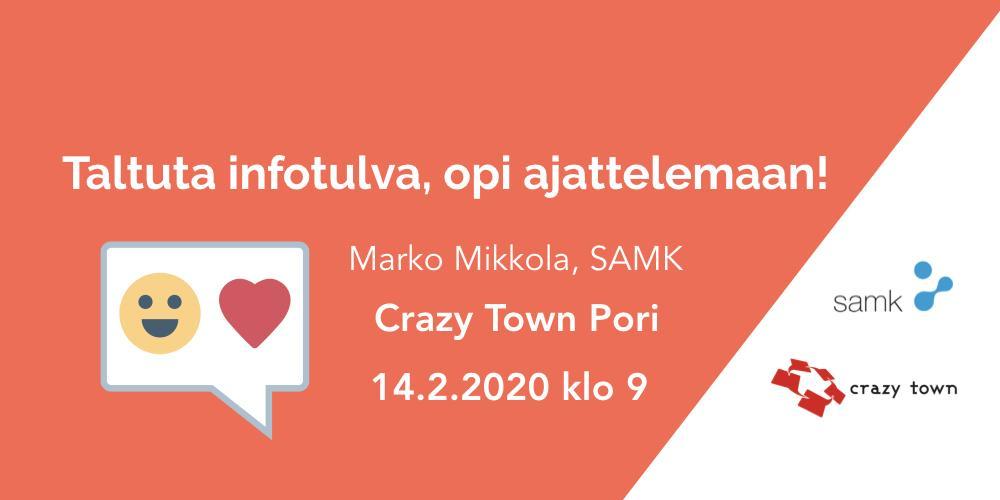 14.2.2020 Taltuta infotulva, opi ajattelemaan! (Pori)