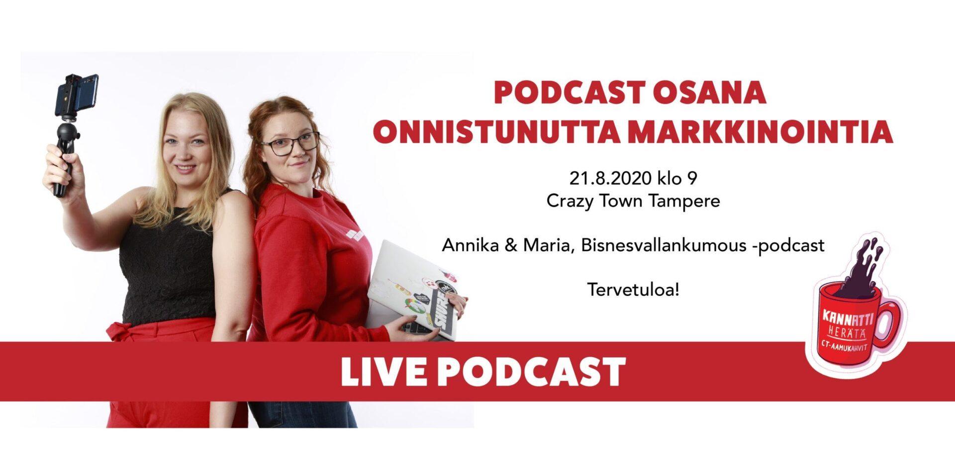 21.8.2020 Podcast osana onnistunutta markkinointia (TRE)