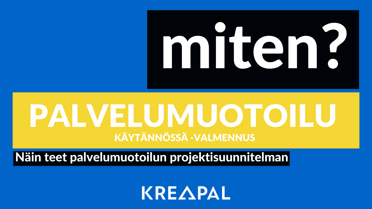 4.9.2020 Näin palvelumuotoilet käytännössä -valmennus