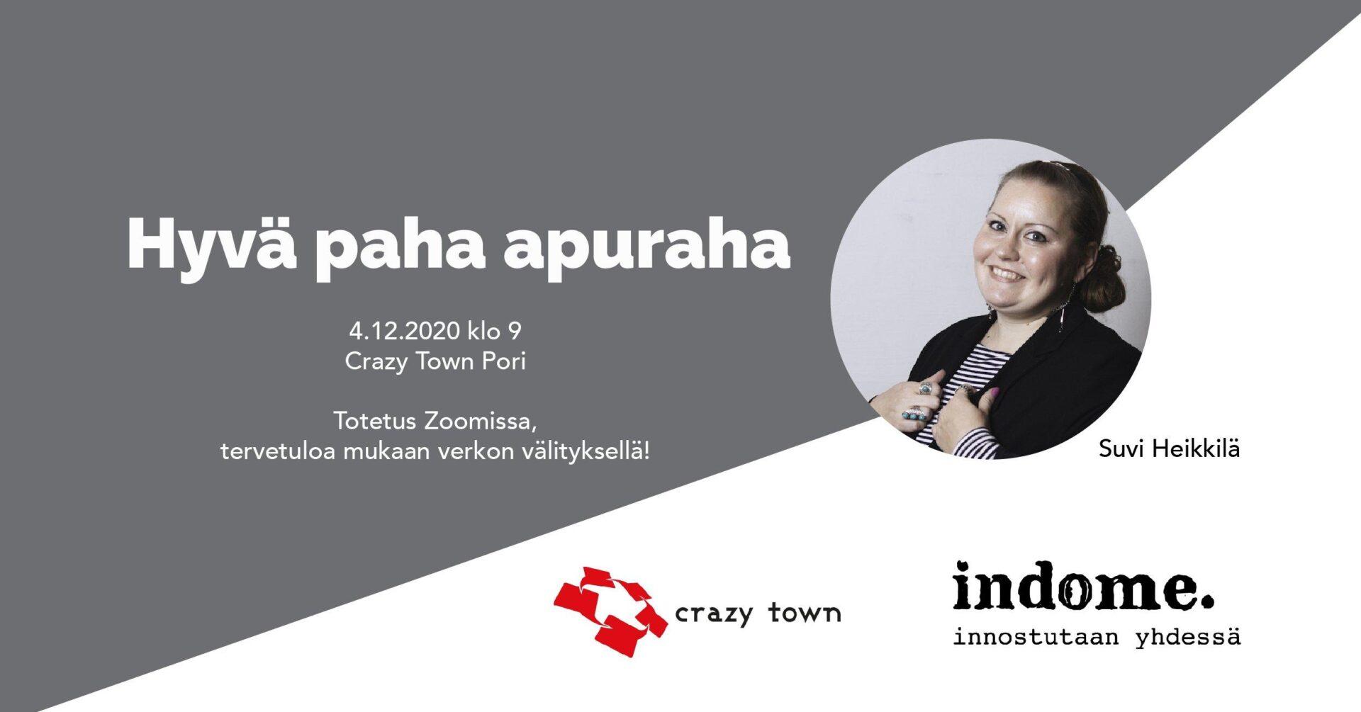 4.12.2020 Hyvä paha apuraha (Pori/online)