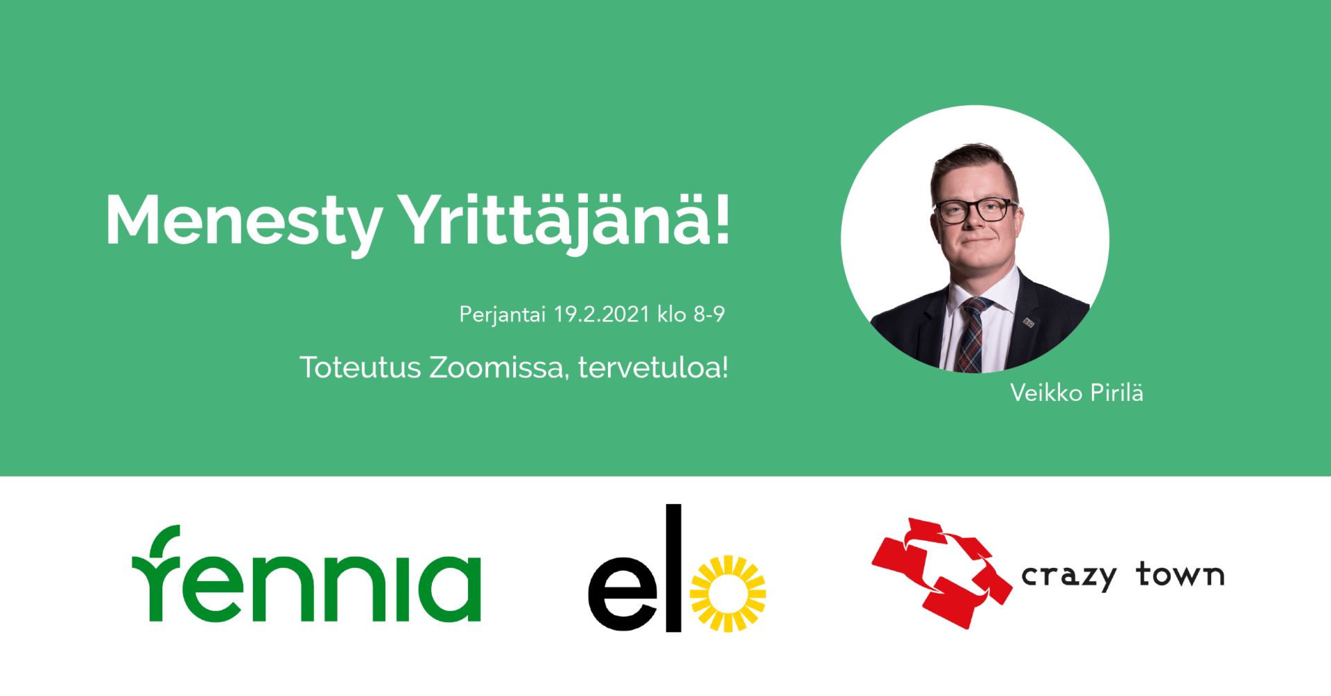 19.2.2021/Menesty yrittäjänä! (Pori/online)
